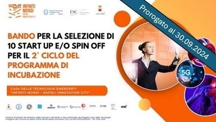 Prorogato,al 30.09.2024, il bando per la selezione di 10 Start Up e/o Spin off per il 2° Ciclo del Programma di Incubazione