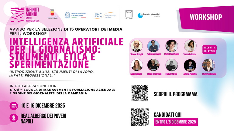 CTE Napoli 10 e 16 dicembre 2025: Avviso per la selezione di 15 operatori dei media per il WORKSHOP “Intelligenza Artificiale per il Giornalismo: strumenti, etica e sperimentazione